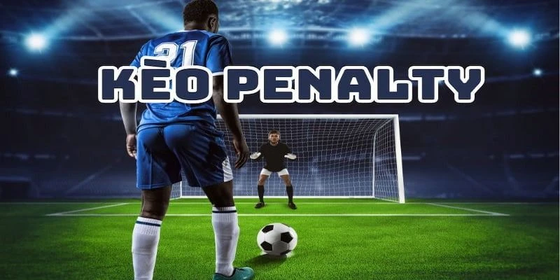 Kèo Penalty tại VIN88 - Trải nghiệm cược bóng đá hấp dẫn