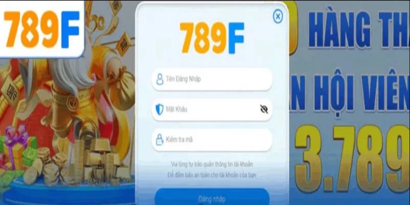 Đăng Nhập 789f - Giải Pháp An Toàn Và Tiện Lợi Cho Game Thủ