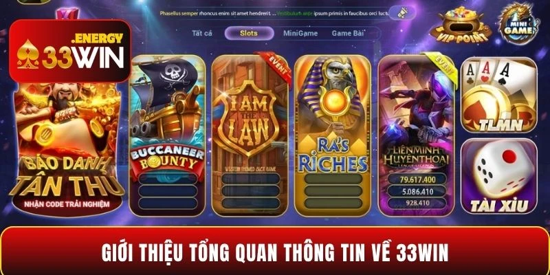 Giới thiệu tổng quan thông tin về 33WIN